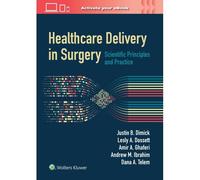 Healthcare Delivery In Surgery