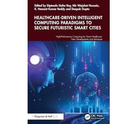 Healthcare-Driven Intelligent Computing Paradigms to Secure Futuristic Smart Cities