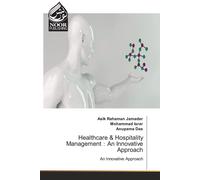 Healthcare & Hospitality Management¿An Innovative Approach