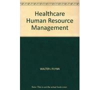 Healthcare Human Resource Management