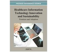 Healthcare Information Technology Innovation And Sustainability