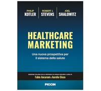 Healthcare marketing. Una nuova prospettiva per il sistema della salute