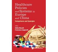 Healthcare Policies And Systems In Europe And China