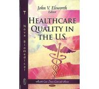 Healthcare Quality In The U.S.