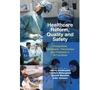 Healthcare Reform, Quality And Safety