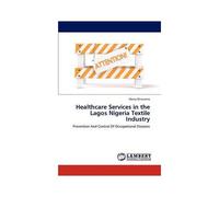 Healthcare Services In The Lagos Nigeria Textile Industry