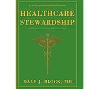 Healthcare Stewardship Dale J. Block (Auteur)