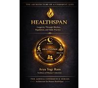 HEALTHSPAN: A Science-Backed 4-Anchor Fasting Architecture for Lifelong Vitality