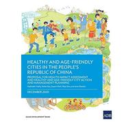 Healthy And Age-Friendly Cities In The People's Republic Of China