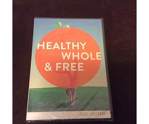 Healthy and Whole & Free - Joel Osteen 3 message cd/dvd set