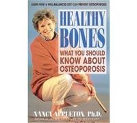Healthy Bones Nancy Ph.D Appleton (Auteur)