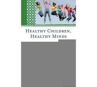 Healthy Children, Healthy Minds