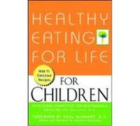 Healthy Eating for Life for Children Physicians Committee for Responsible Med (Auteur)