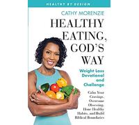 Healthy Eating, God's Way