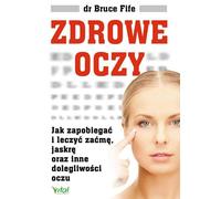Healthy Eyes par Bruce Fife (Buch auf Polnisch)