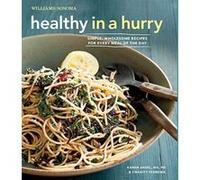 Healthy in a Hurry (Williams-Sonoma): Simple, Wholesome Recipes for Every Meal of the Day Ferreira, Charity (Auteur)