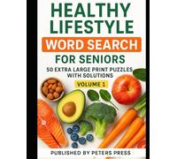 Healthy Lifestyle Jumbo Word Search for Seniors: Keeping the Past Alive-One Puzzle at a Time