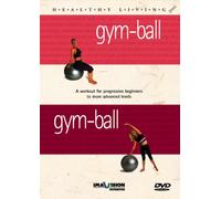 Healthy Living: Gym Ball