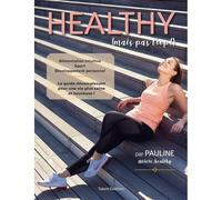 Healthy (mais pas trop !).Alimentation intuitive, Sport et développement personnel