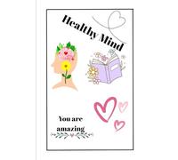 Healthy Mind: You are Amazing