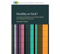 Healthy or Sick by Trein & Philipp Universite de Lausanne & Switzerland Trein Philipp Universite de Lausanne Switzerland (Auteur)