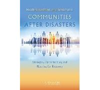 Healthy, Resilient, And Sustainable Communities After Disasters