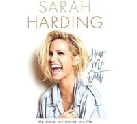 Hear Me Out by Sarah Harding Sarah Harding (Auteur)