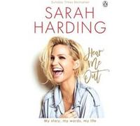 Hear Me Out by Sarah Harding Sarah Harding (Auteur)