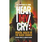 Hear My Cry: Mental Health In The Black Church