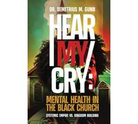 Hear My Cry: Mental Health In The Black Church