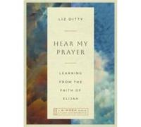 Hear My Prayer by Liz Ditty Liz Ditty (Auteur)