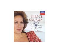 Hear My Prayer : Chants Sacres Ti Kanawa, Sop. & Acc.