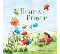 Hear My Prayer Gigi Moore, Lee Bennett Hopkins (Auteur)