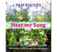 Hear My Song by Pam Rhodes Rhodes, Pam (Auteur)