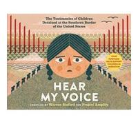 Hear My VoiceEscucha mi voz by Workman Publishing Foreword by Michael Garcia Bochenek , Compiled by Warren Binford (Auteur)