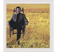 Curtis Deal - Hear See Speak No Evil