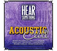 Hear Something - Acoustic Chill