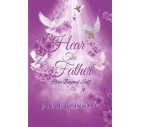 Hear the Father: Rise Beyond Self