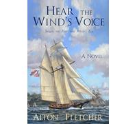 Hear the Wind's Voice: A Novel