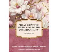 Hear What the Spirit Says to the Congregations: JW Circuit Assembly Notebook With Branch Representative of Jehovah’s Witnesses 2025-2026 For Reflection & Note-Taking