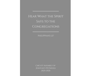 Hear What the Spirit Says to the Congregations - Revelation 3:22: A Journal for Taking Notes and Personal Reflections during the 2025-2026 Circuit Assembly