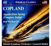 Aaron Copland / Detroit Symphony Orchestra – Hear Ye / Appalachian Spring – CD – NAXOS