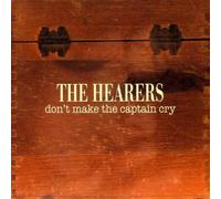 Hearers, the - Don T Make The Captain [BE Import]