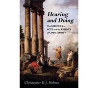 Hearing and Doing by Christopher R. J. Holmes Christopher R. J. Holmes (Auteur)