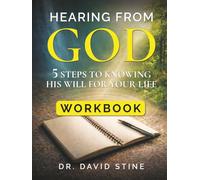 Hearing From God: 40 Days to Knowing God's Will for Your Life
