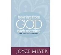 Hearing from God Each Morning: 365 Daily Devotions
