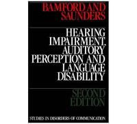 Hearing Impairment, Auditory Perception And Language Disability