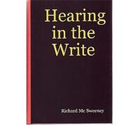 Hearing in the Write Richard Mc Sweeney (Auteur)