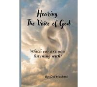 Hearing The Voice of God: Which ear are you listening with?