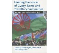 Hearing The Voices Of Gypsy, Roma And Traveller Communities